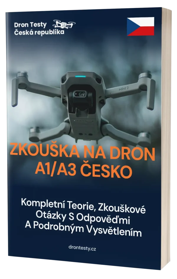 Zkouška na dron A1/A3 Česko – Kompletní teorie, 500+ otázek ve stylu zkoušky a odpovědí s podrobným vysvětlením