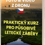 Foto & Video z dronu – Praktický kurz pro působivé letecké záběry